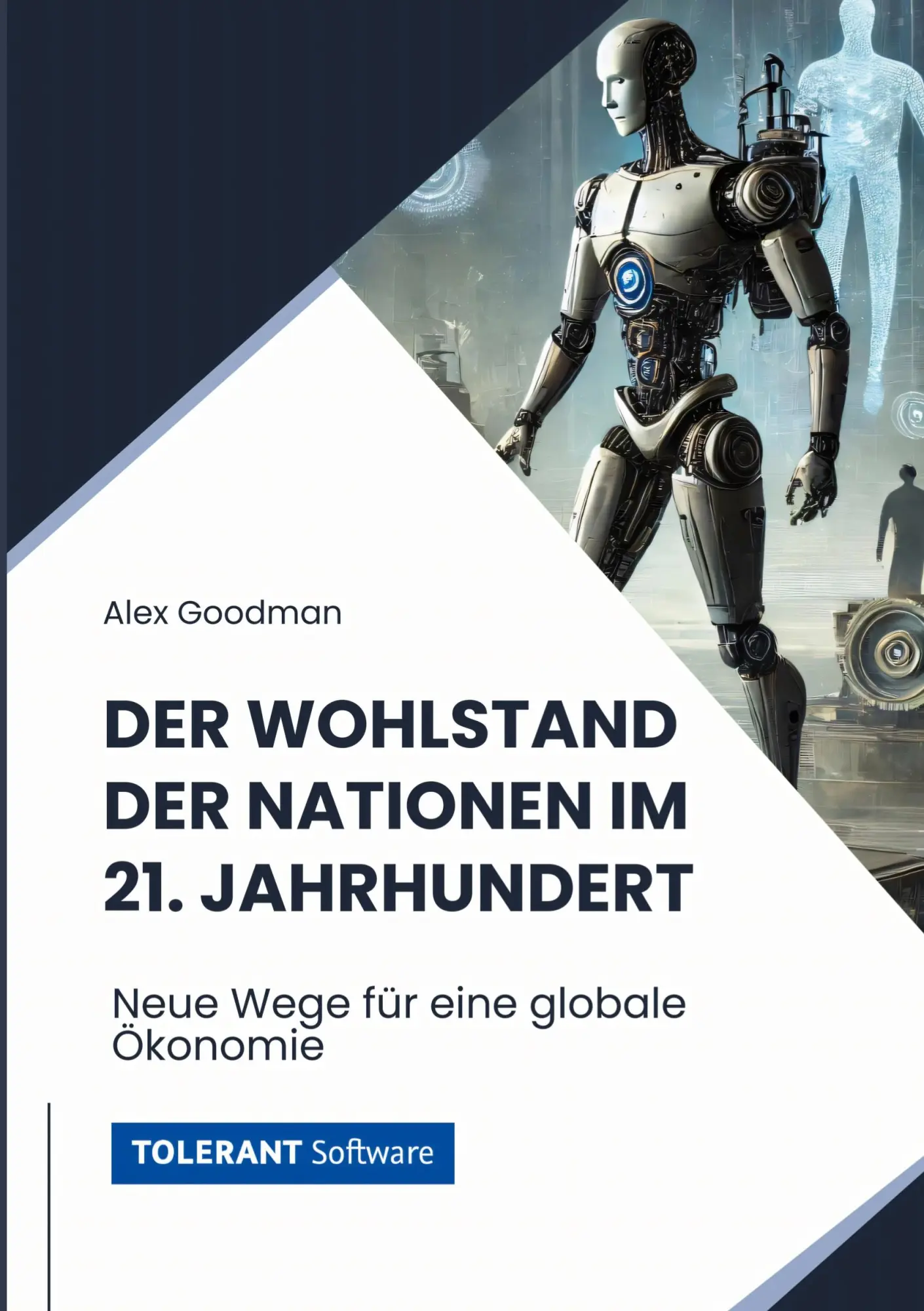Cover: 9783759794680 | Der Wohlstand der Nationen im 21. Jahrhundert | Alex Goodman | Buch