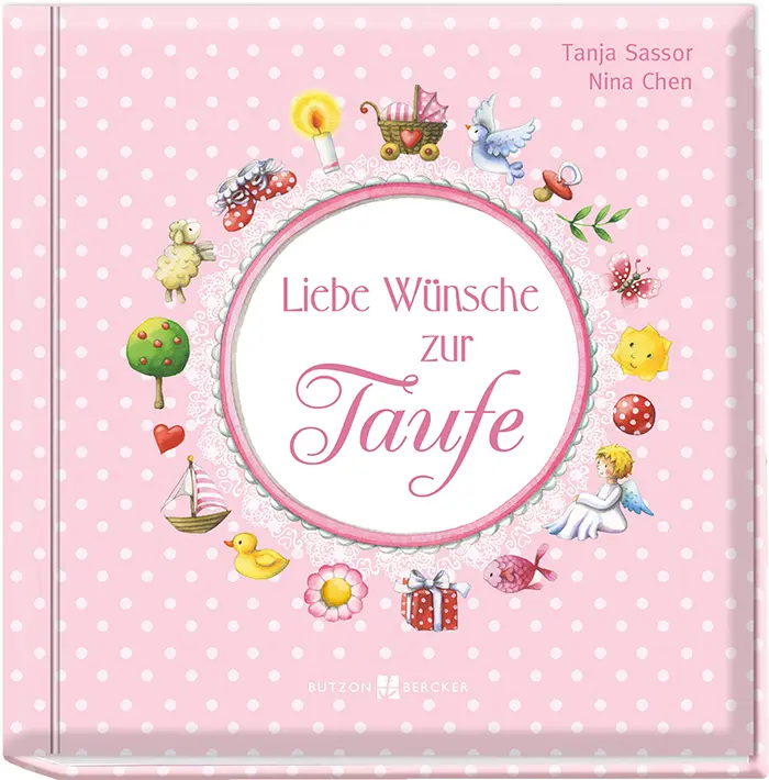 Cover: 9783766624680 | Liebe Wünsche zur Taufe (rosa) | Tanja Sassor | Buch | 48 S. | Deutsch