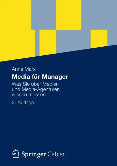 Cover: 9783834934680 | Media für Manager | Anne Marx | Taschenbuch | Paperback | x | Deutsch