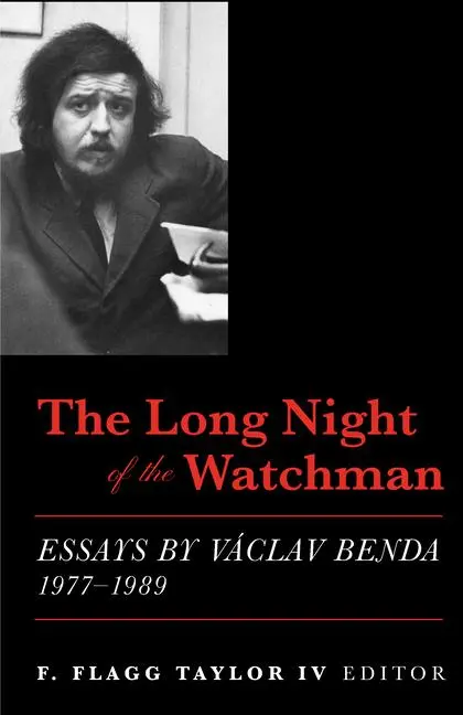 Cover: 9781587314780 | The Long Night of the Watchman | Essays by Vaclav Benda, 1977-1989