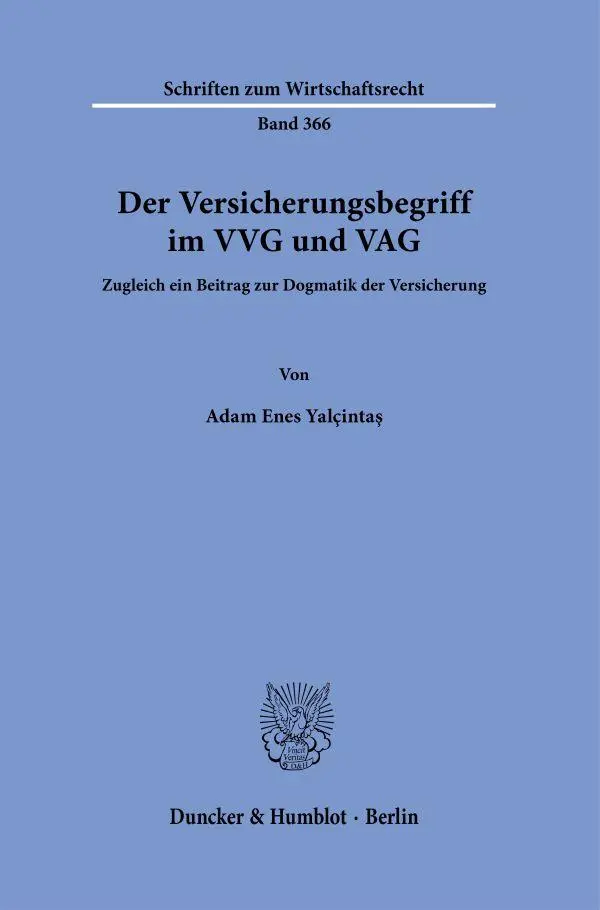 Cover: 9783428194780 | Der Versicherungsbegriff im VVG und VAG | Adam Enes Yalçinta¿ | Buch