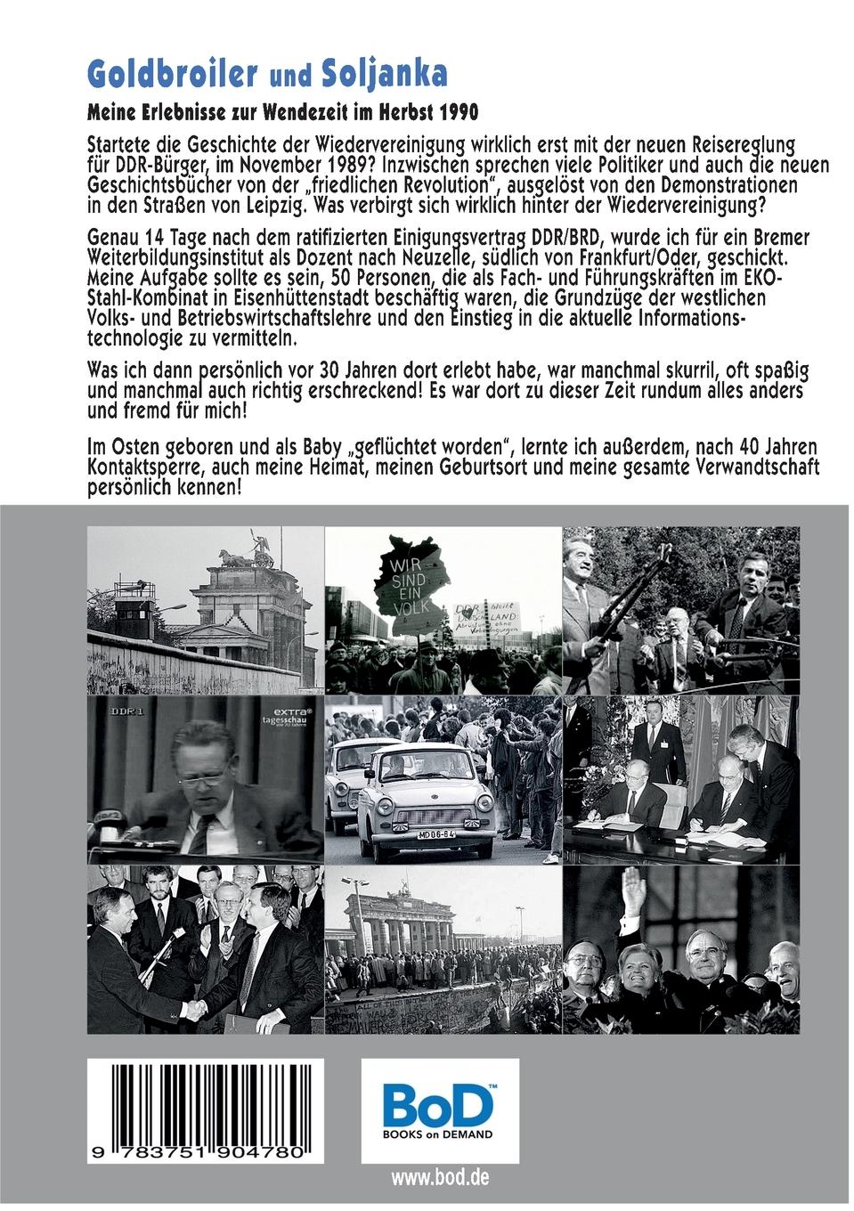 Rückseite: 9783751904780 | Goldbroiler und Soljanka | Roland W. Schulze | Taschenbuch | 196 S.