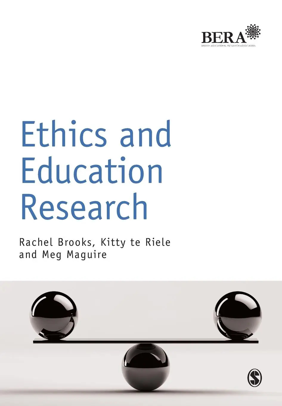 Cover: 9781446274880 | Ethics and Education Research | Rachel Brooks (u. a.) | Taschenbuch