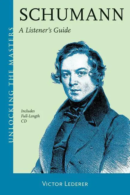 Cover: 9781574674880 | Schumann | A Listener's Guide | Victor Lederer | Taschenbuch | 2017