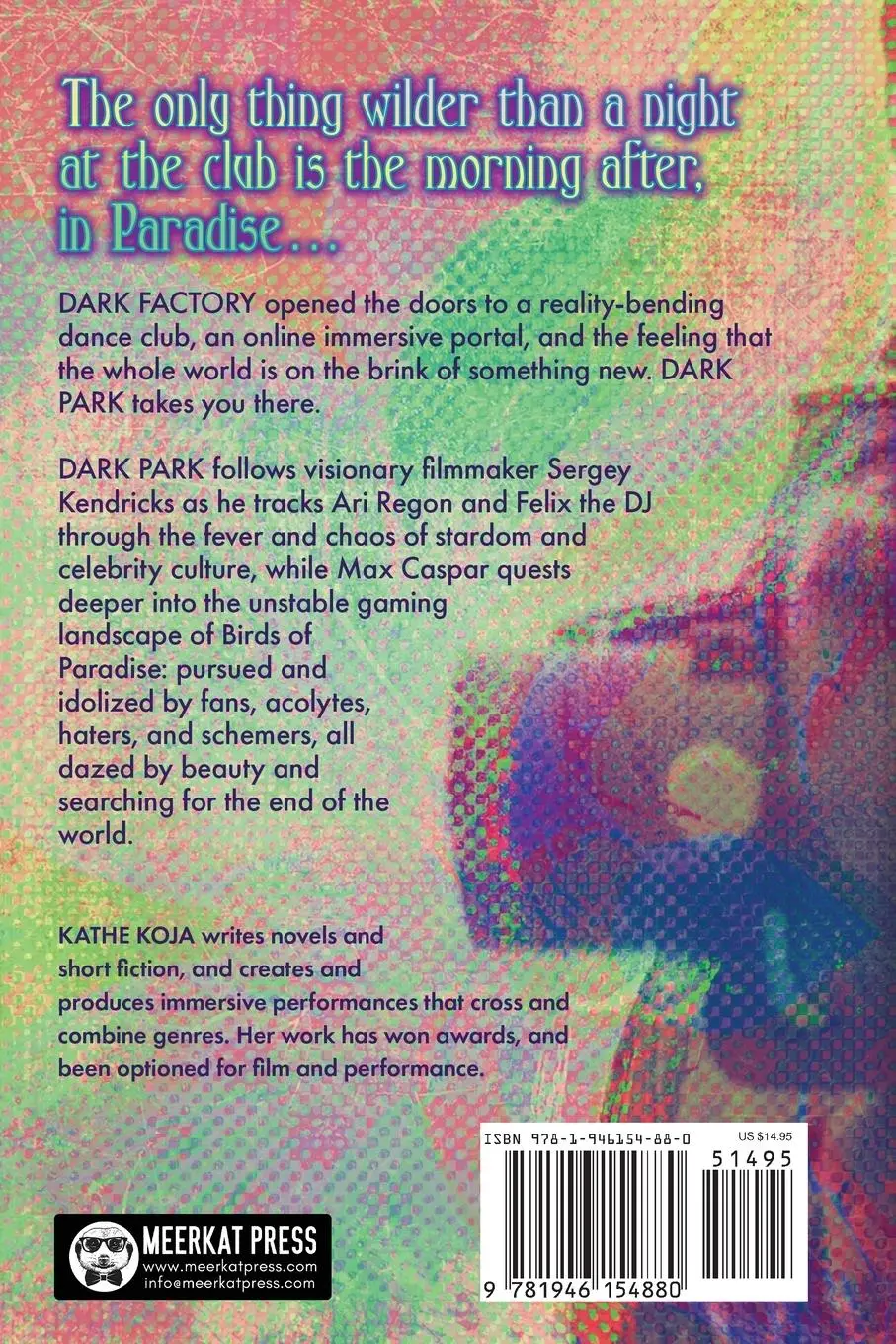 Rückseite: 9781946154880 | Dark Park | Kathe Koja | Taschenbuch | Englisch | 2023 | Meerkat Press