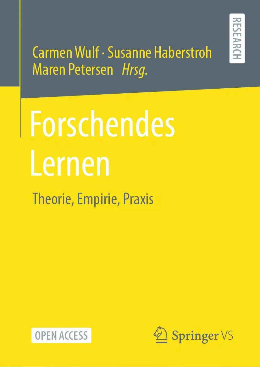 Cover: 9783658314880 | Forschendes Lernen | Theorie, Empirie, Praxis | Carmen Wulf (u. a.)