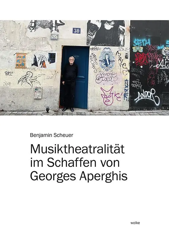 Cover: 9783955934880 | Musiktheatralität im Schaffen von Georges Aperghis | Benjamin Scheuer