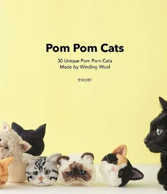 Cover: 9784865054880 | POM POM Cats: 30 Unique POM POM Cats Made by Winding Wool | Trikotri