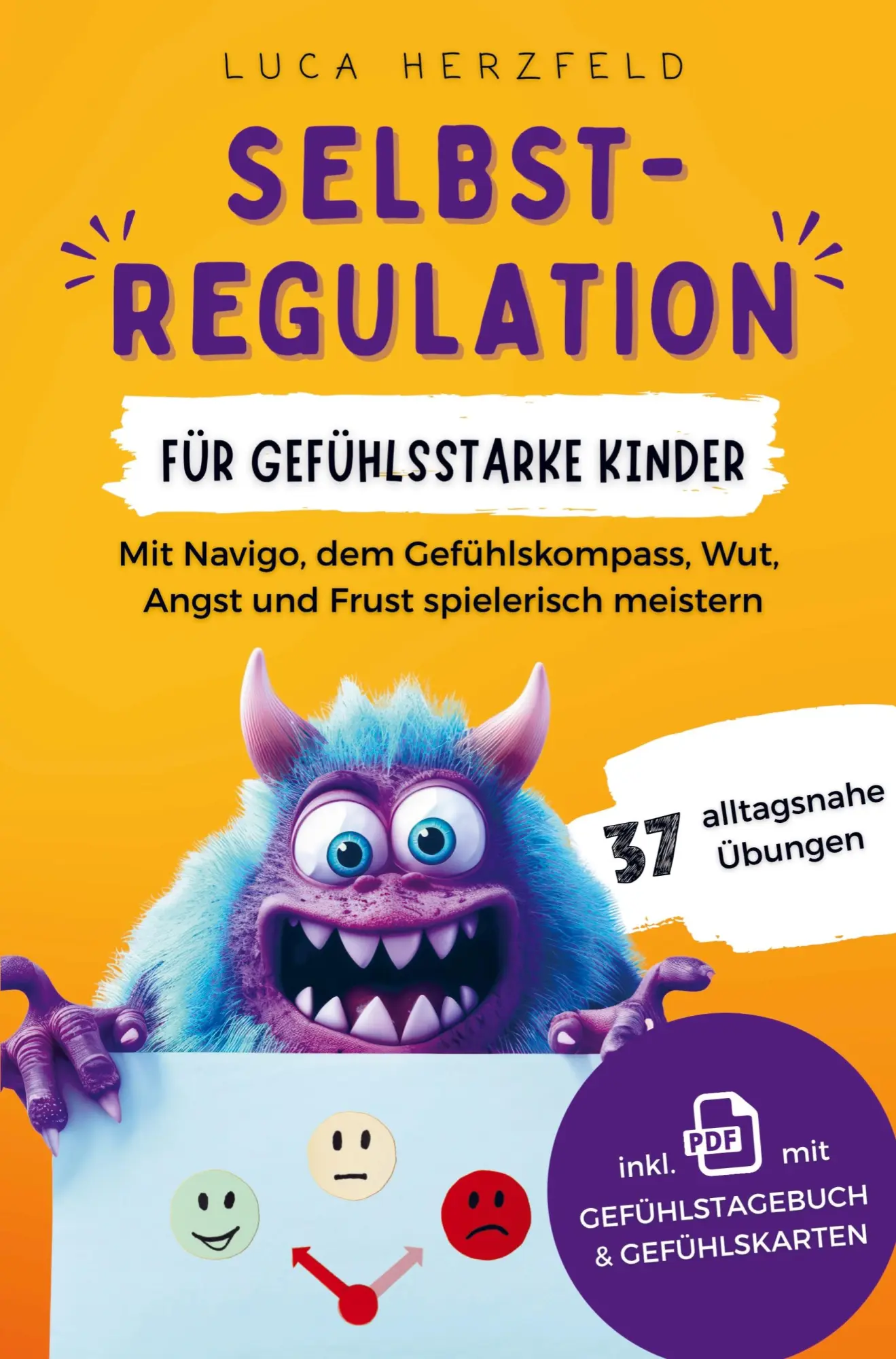 Cover: 9789403804880 | Selbstregulation für gefühlsstarke Kinder (6-12 Jahre) | Luca Herzfeld