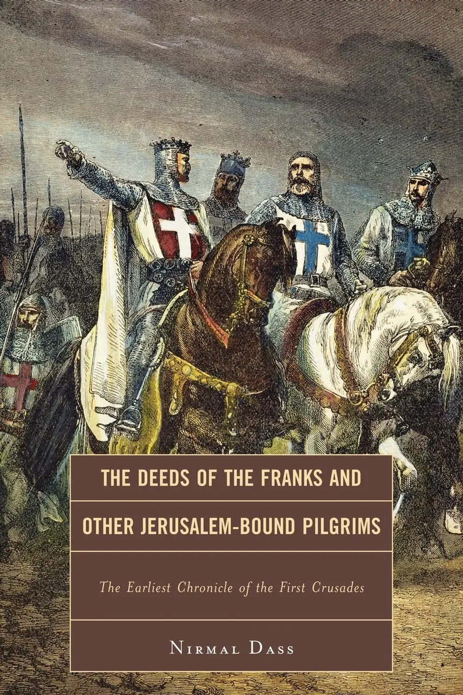 Cover: 9781442204980 | The Deeds of the Franks and Other Jerusalem-Bound Pilgrims | Dass