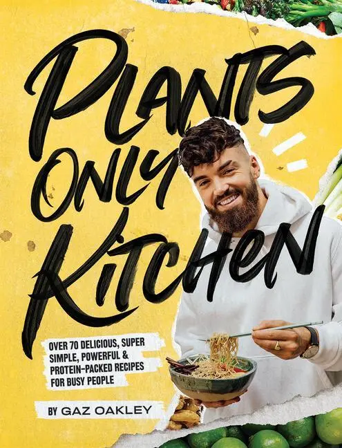 Cover: 9781787134980 | Plants-Only Kitchen | Gaz Oakley | Buch | Gebunden | Englisch | 2020