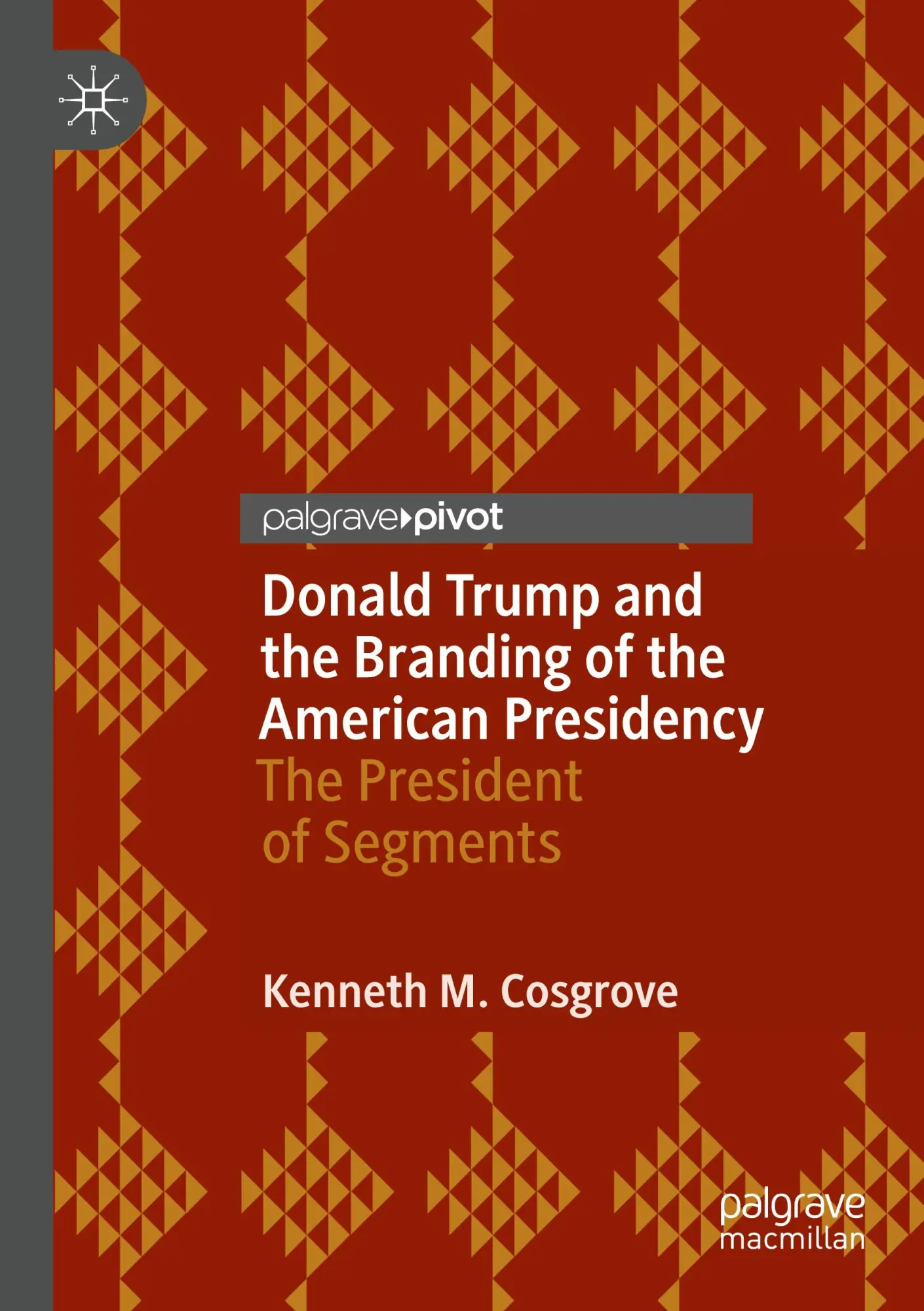 Cover: 9783030304980 | Donald Trump and the Branding of the American Presidency | Cosgrove