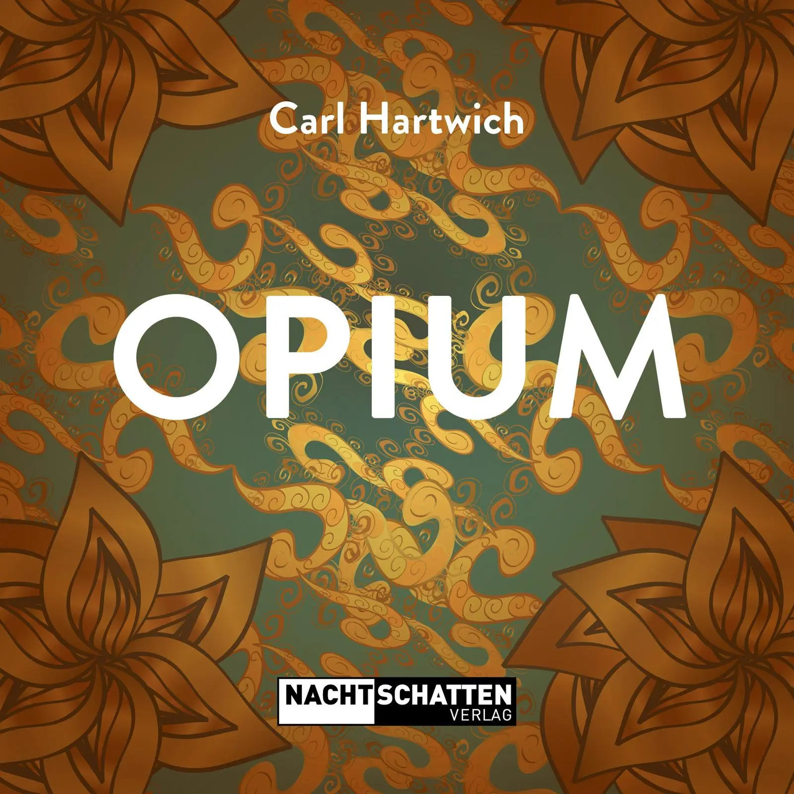 Cover: 9783037884980 | Opium | Carl Hartwich | Taschenbuch | 136 S. | Deutsch | 2022