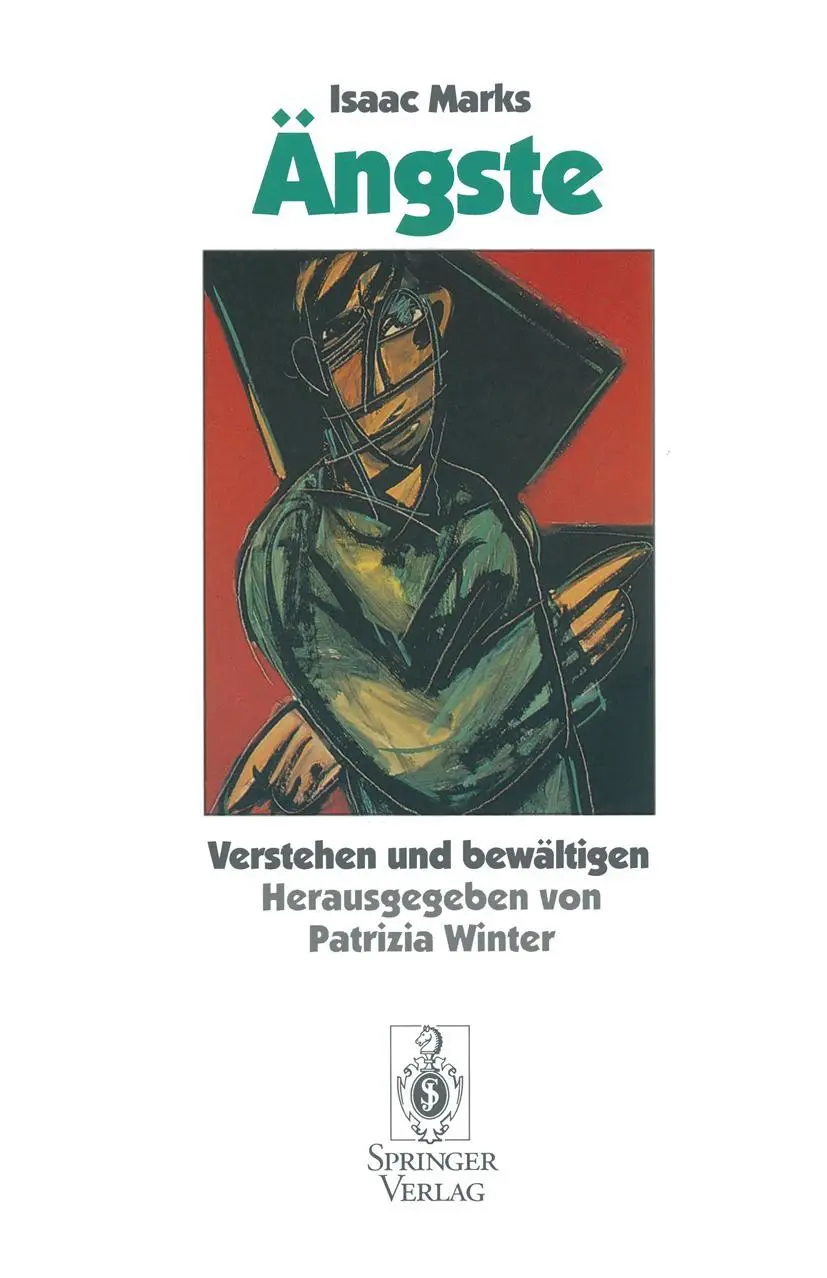 Cover: 9783540564980 | Ängste | Verstehen und bewältigen | Isaac Marks | Taschenbuch | xiv
