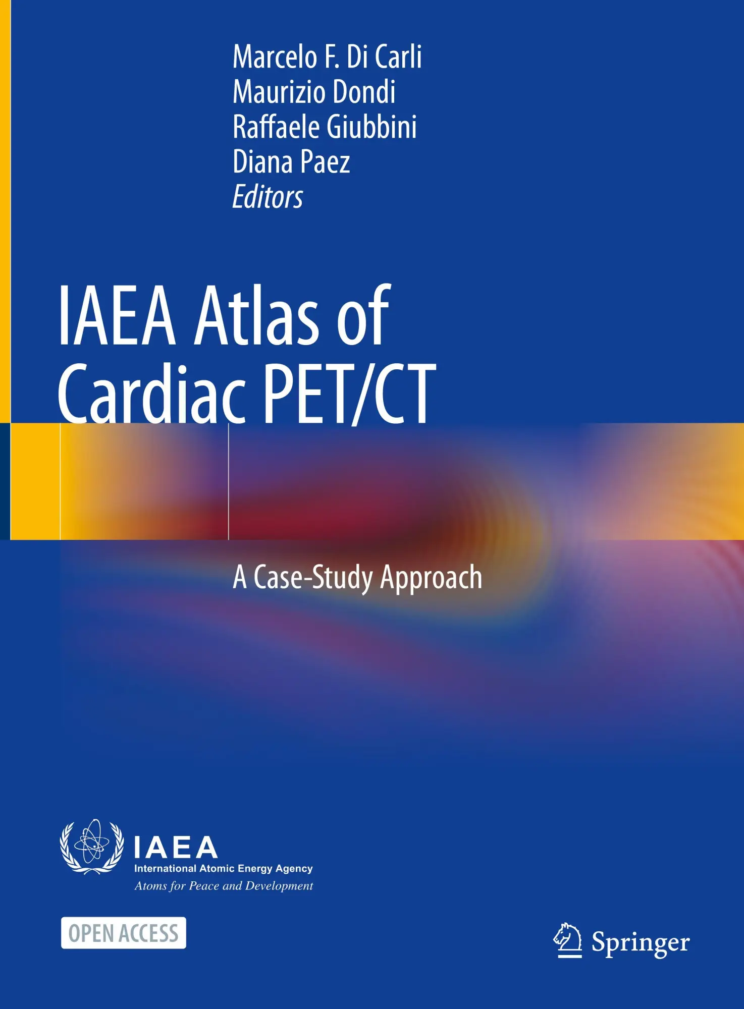Cover: 9783662644980 | IAEA Atlas of Cardiac PET/CT | A Case-Study Approach | Carli (u. a.)