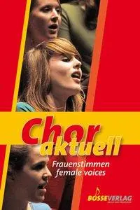 Cover: 9783764924980 | Chor aktuell | Frauenstimmen/female voices | Katrin Ehmer | Buch