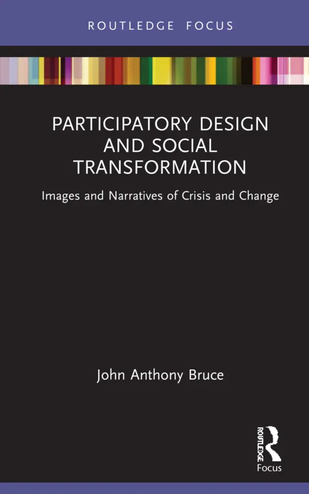 Cover: 9781032305080 | Participatory Design and Social Transformation | John A. Bruce | Buch