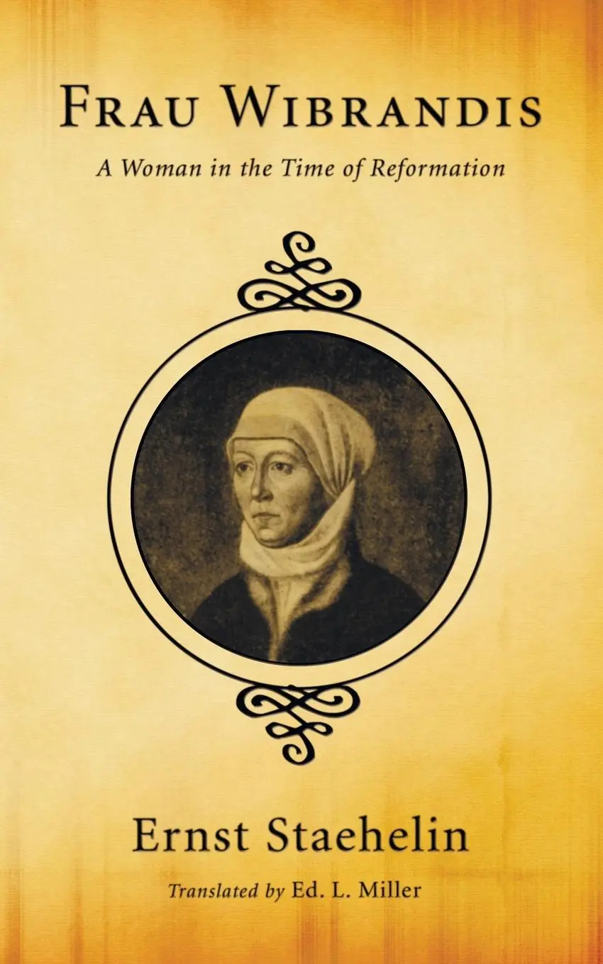 Cover: 9781556355080 | Frau Wibrandis | Ernst Staehelin | Taschenbuch | Englisch | 2009