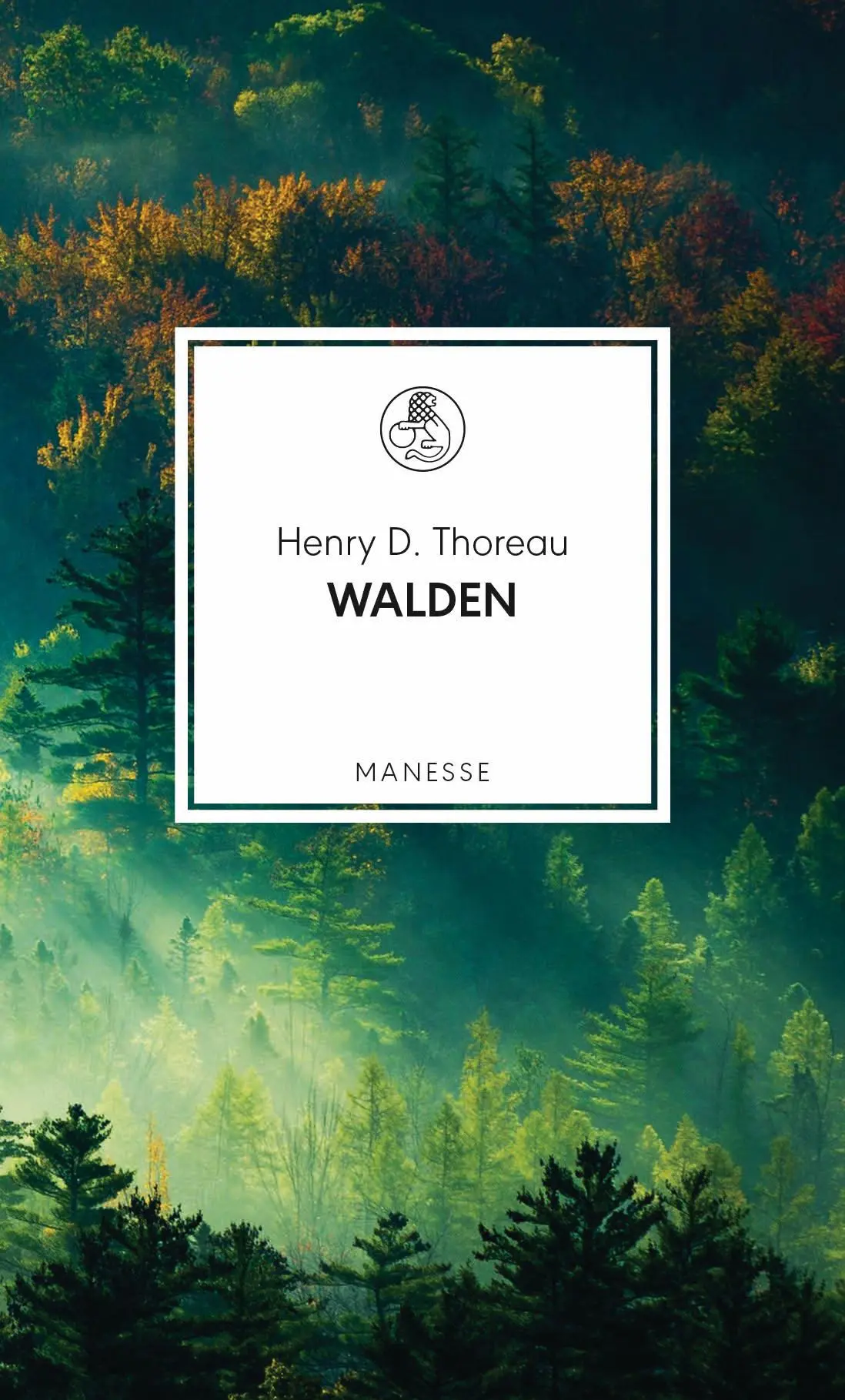 Cover: 9783717525080 | Walden | oder Vom Leben im Wald | Henry D. Thoreau | Buch | 608 S.