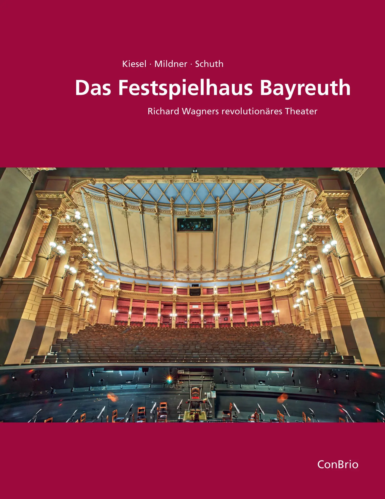 Cover: 9783949425080 | Das Festspielhaus Bayreuth | Richard Wagners revolutionäres Theater