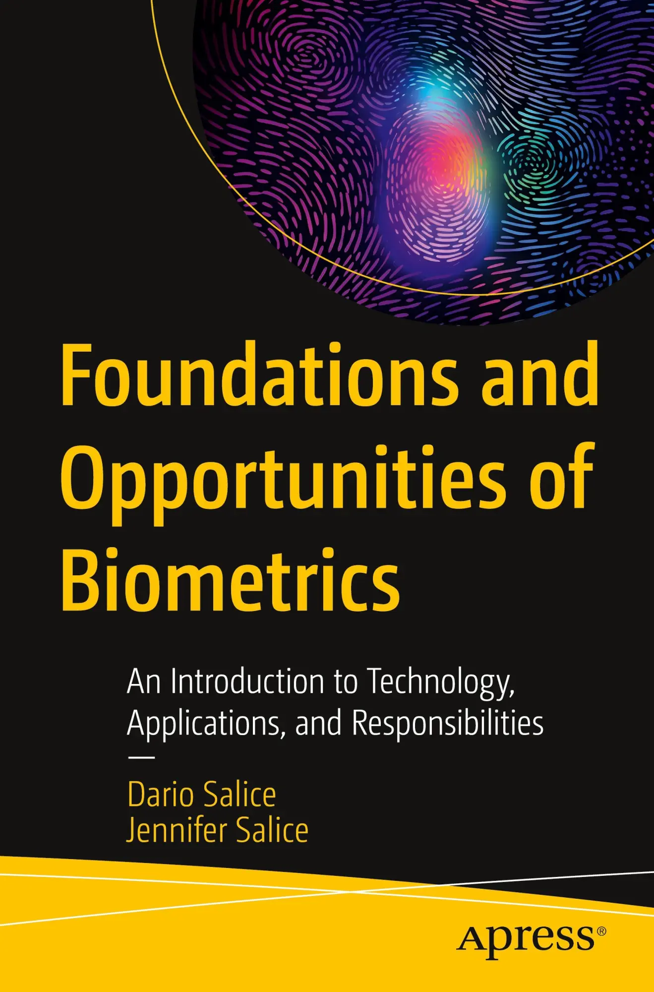 Cover: 9798868805080 | Foundations and Opportunities of Biometrics | Jennifer Salice (u. a.)