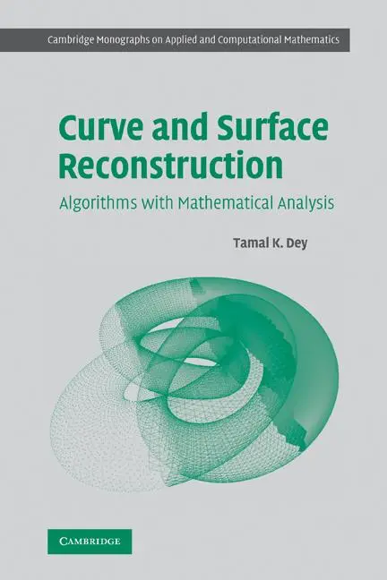 Cover: 9780521175180 | Curve and Surface Reconstruction | Tamal K. Dey (u. a.) | Taschenbuch