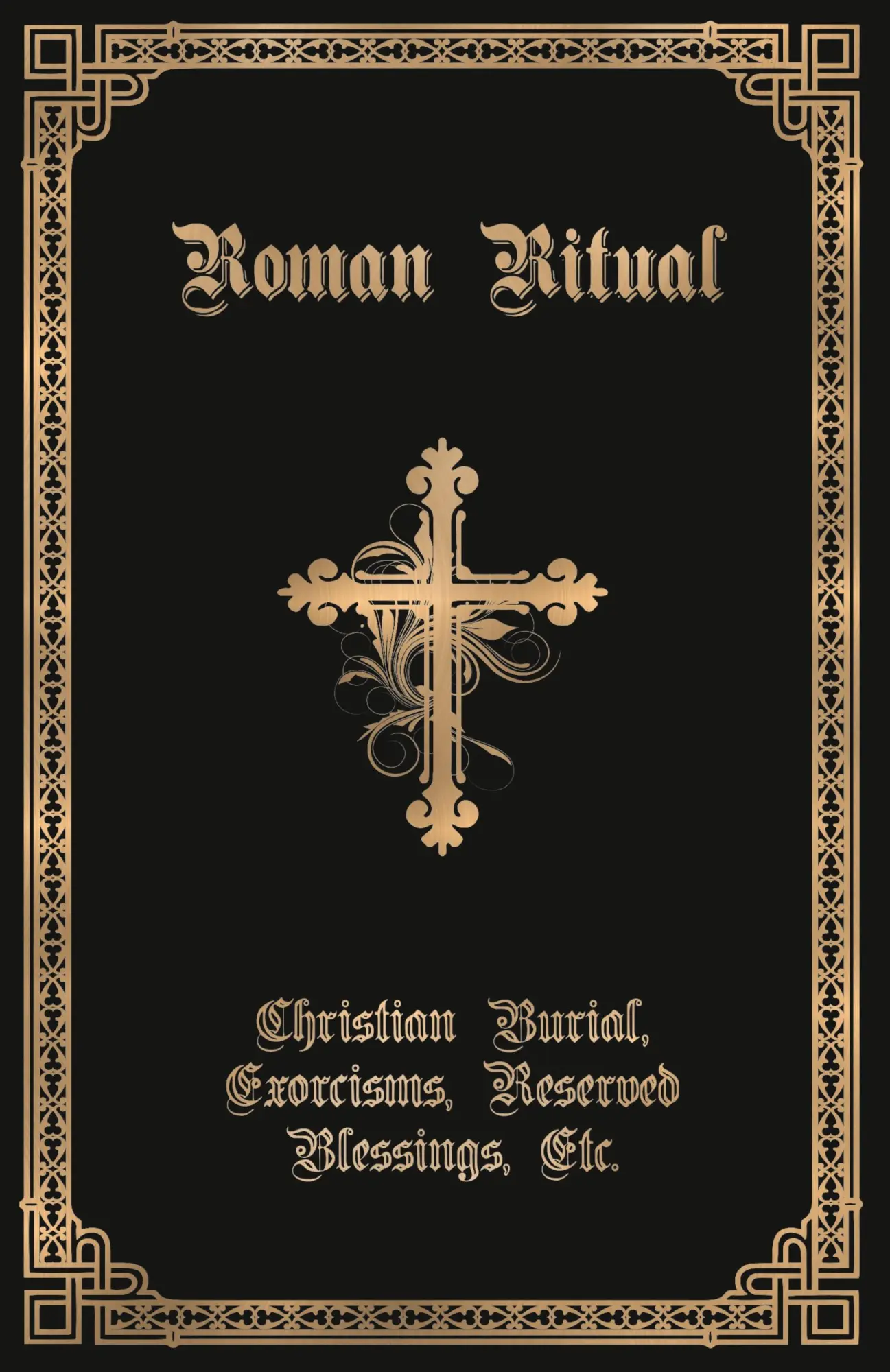 Cover: 9781945275180 | The Roman Ritual | Rev. Philip T Weller | Taschenbuch | Englisch