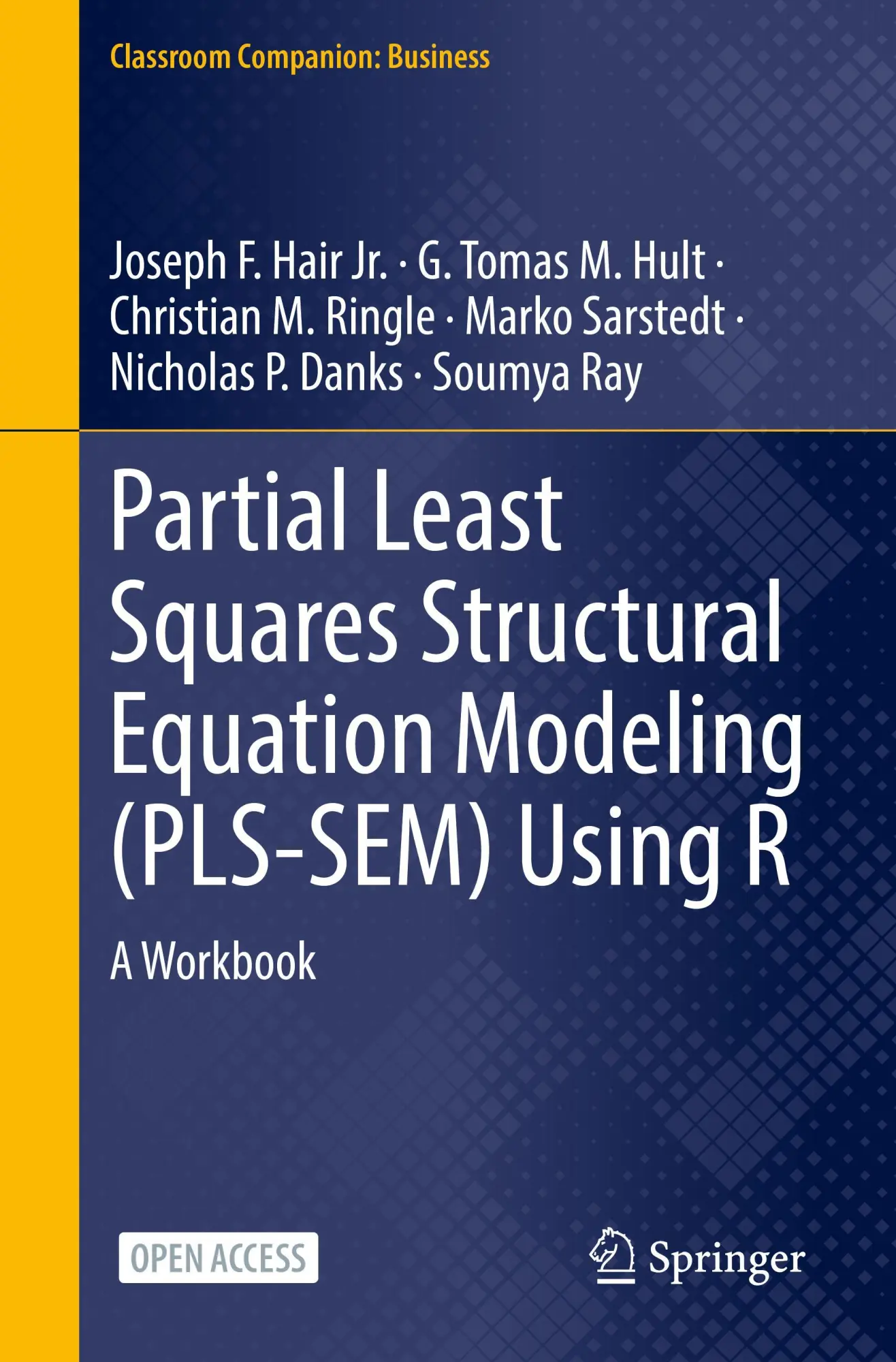 Cover: 9783030805180 | Partial Least Squares Structural Equation Modeling (PLS-SEM) Using R