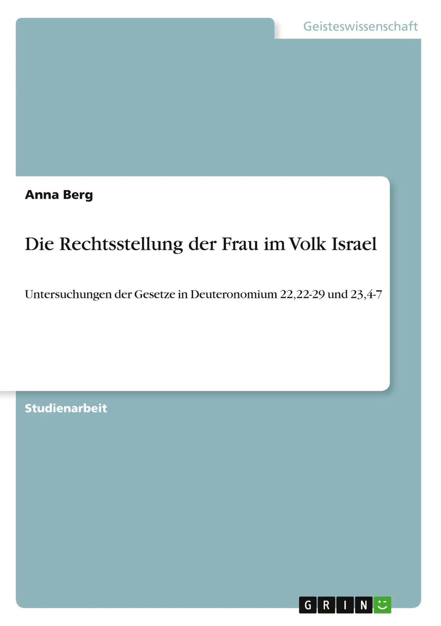 Cover: 9783389145180 | Die Rechtsstellung der Frau im Volk Israel | Anna Berg | Taschenbuch