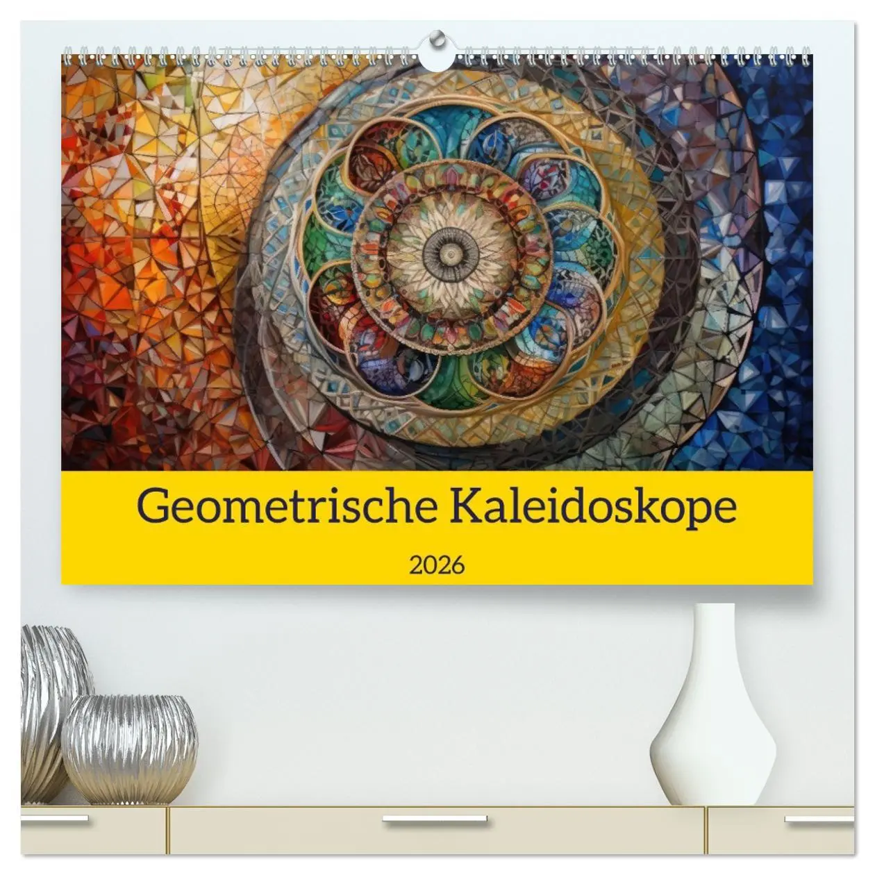 Cover: 9783457525180 | Geometrische Kaleidoskope (hochwertiger Premium Wandkalender 2026...