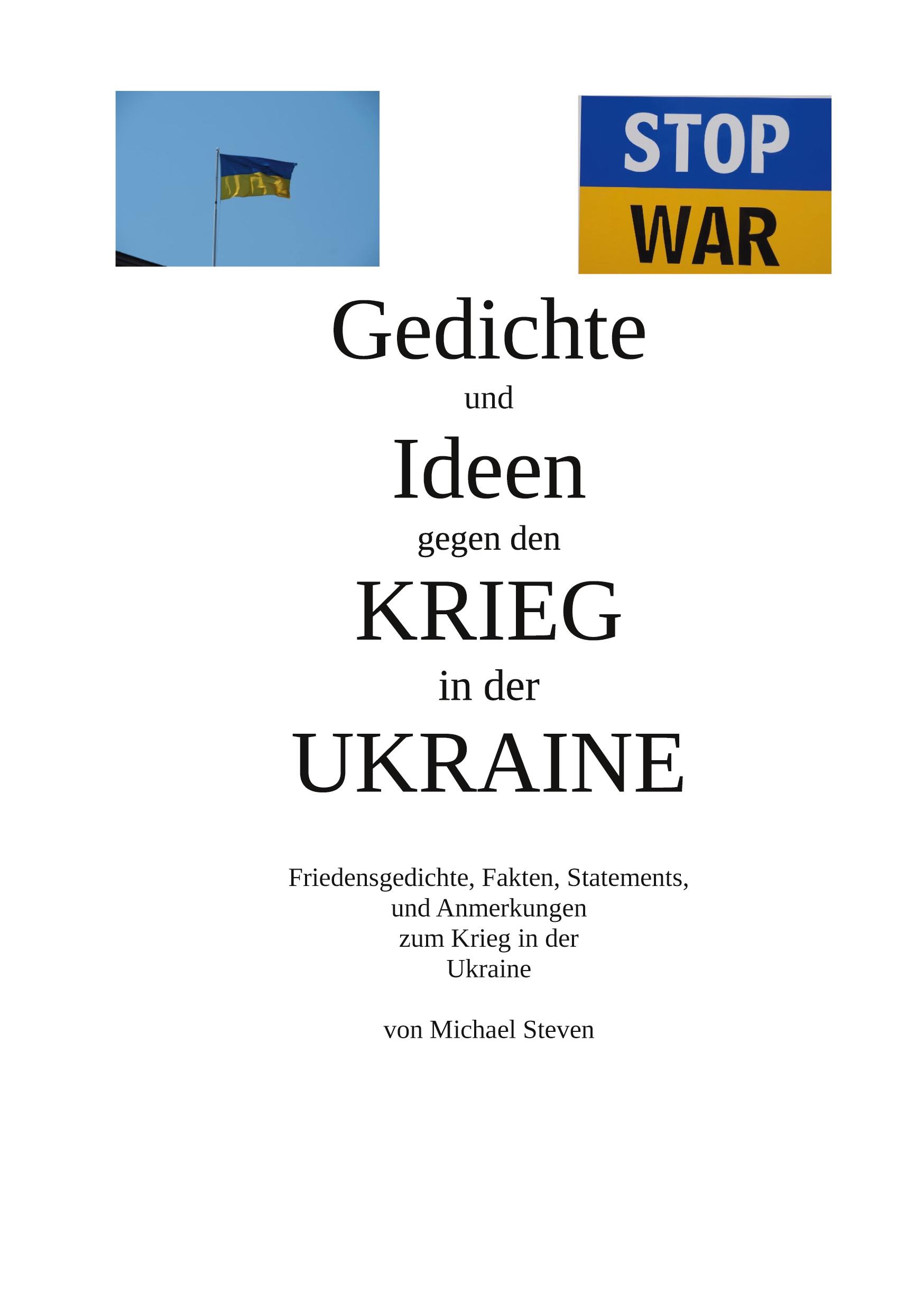 Cover: 9783756815180 | Gedichte und Ideen gegen den Krieg in der Ukraine | Michael Steven