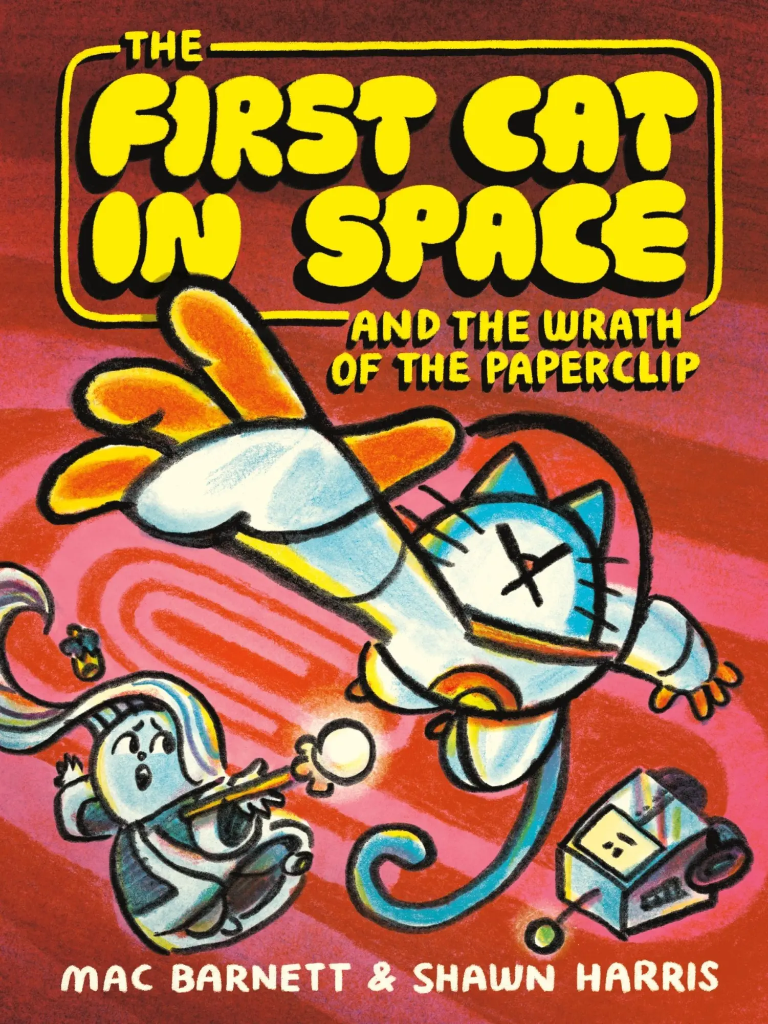Cover: 9780063315280 | The First Cat in Space and the Wrath of the Paperclip | Mac Barnett