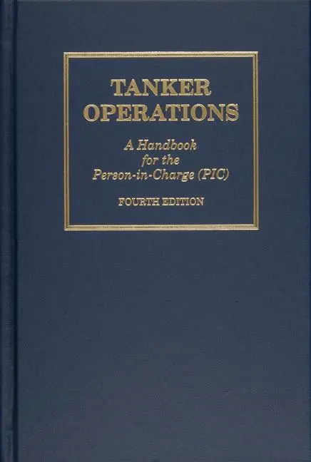 Cover: 9780870335280 | Tanker Operations | A Handbook for the Person-In-Charge | Mark Huber