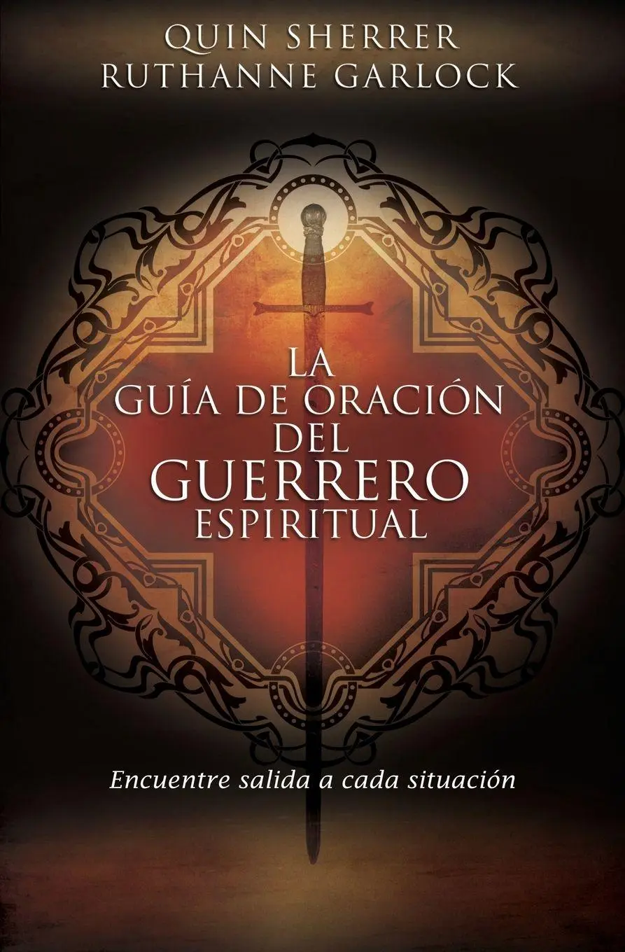 Cover: 9781602555280 | La Gu¿¿a de Oraci¿¿n del Guerrero Espiritual | Quin Sherrer (u. a.)