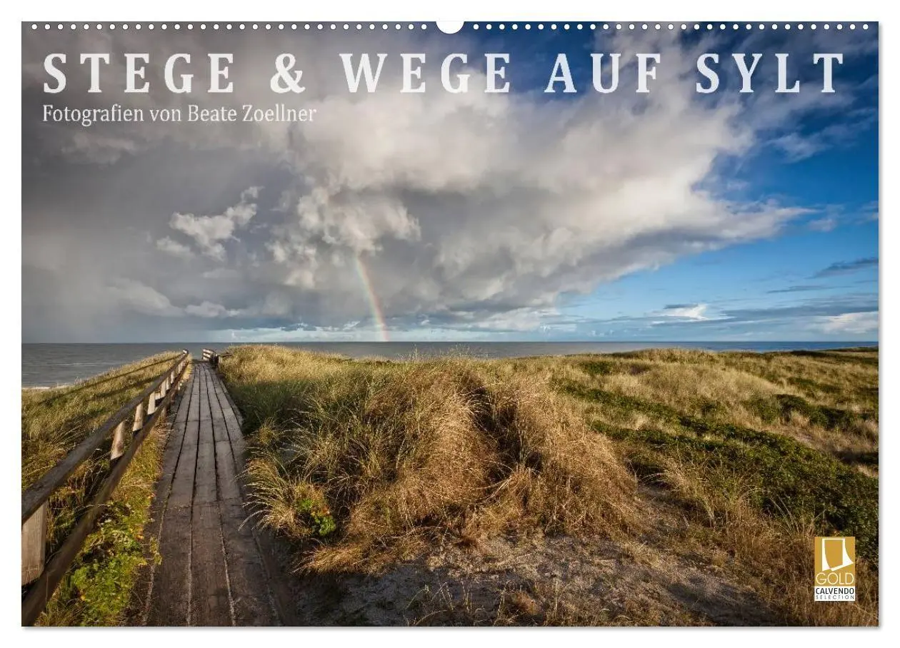 Cover: 9783594135280 | Stege &amp; Wege auf Sylt (Wandkalender 2027 DIN A2 quer), CALVENDO...