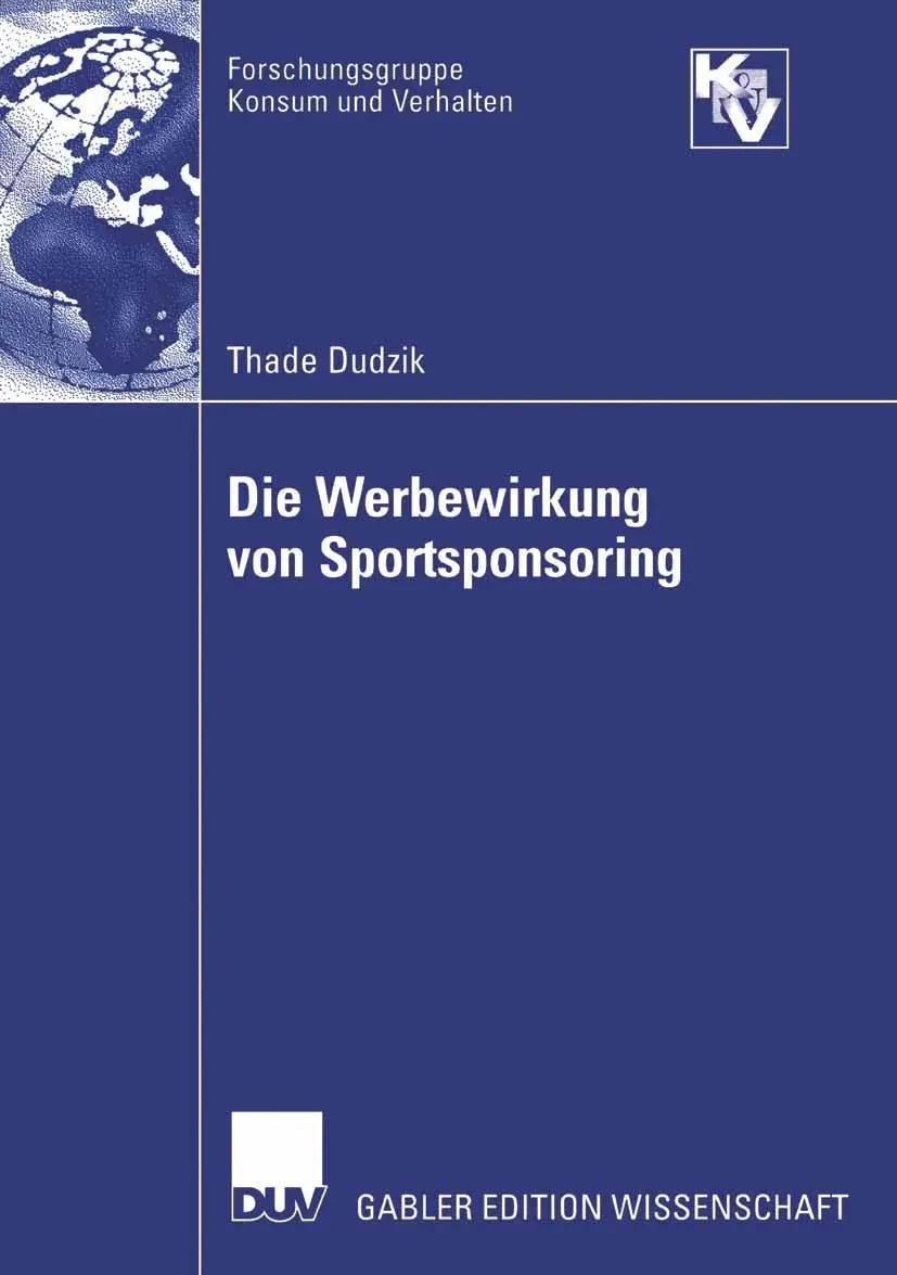 Cover: 9783835005280 | Die Werbewirkung von Sportsponsoring | Thade Dudzik | Taschenbuch | xx