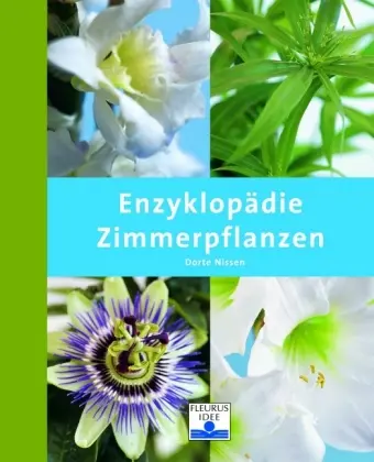 Cover: 9783897175280 | Enzyklopädie Zimmerpflanzen | Dorte Nissen | Buch | Fleurus Idee