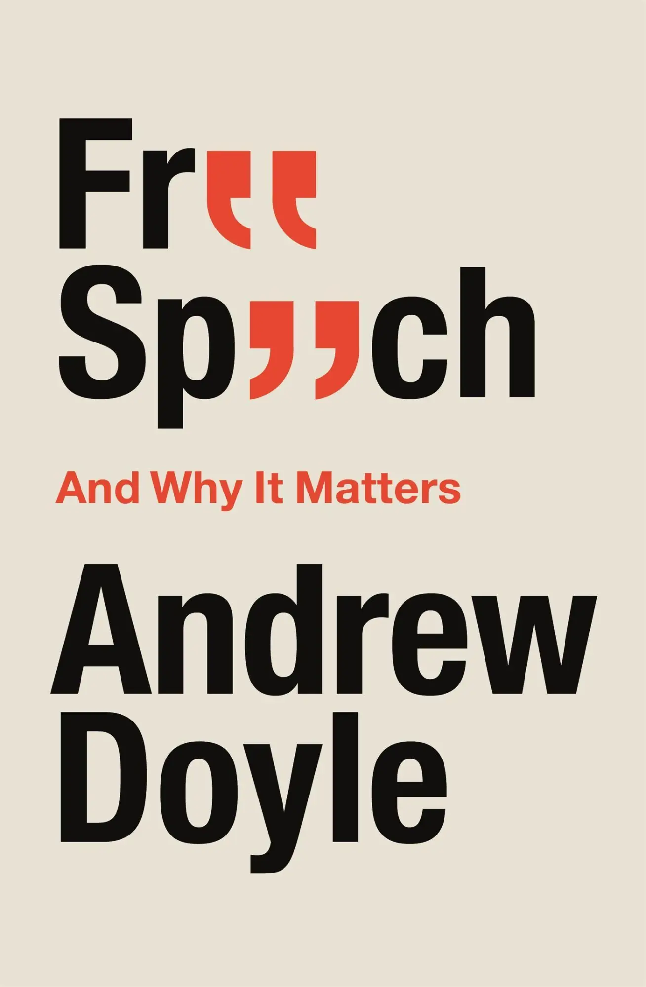 Cover: 9780349135380 | Free Speech And Why It Matters | Andrew Doyle | Buch | Gebunden | 2021