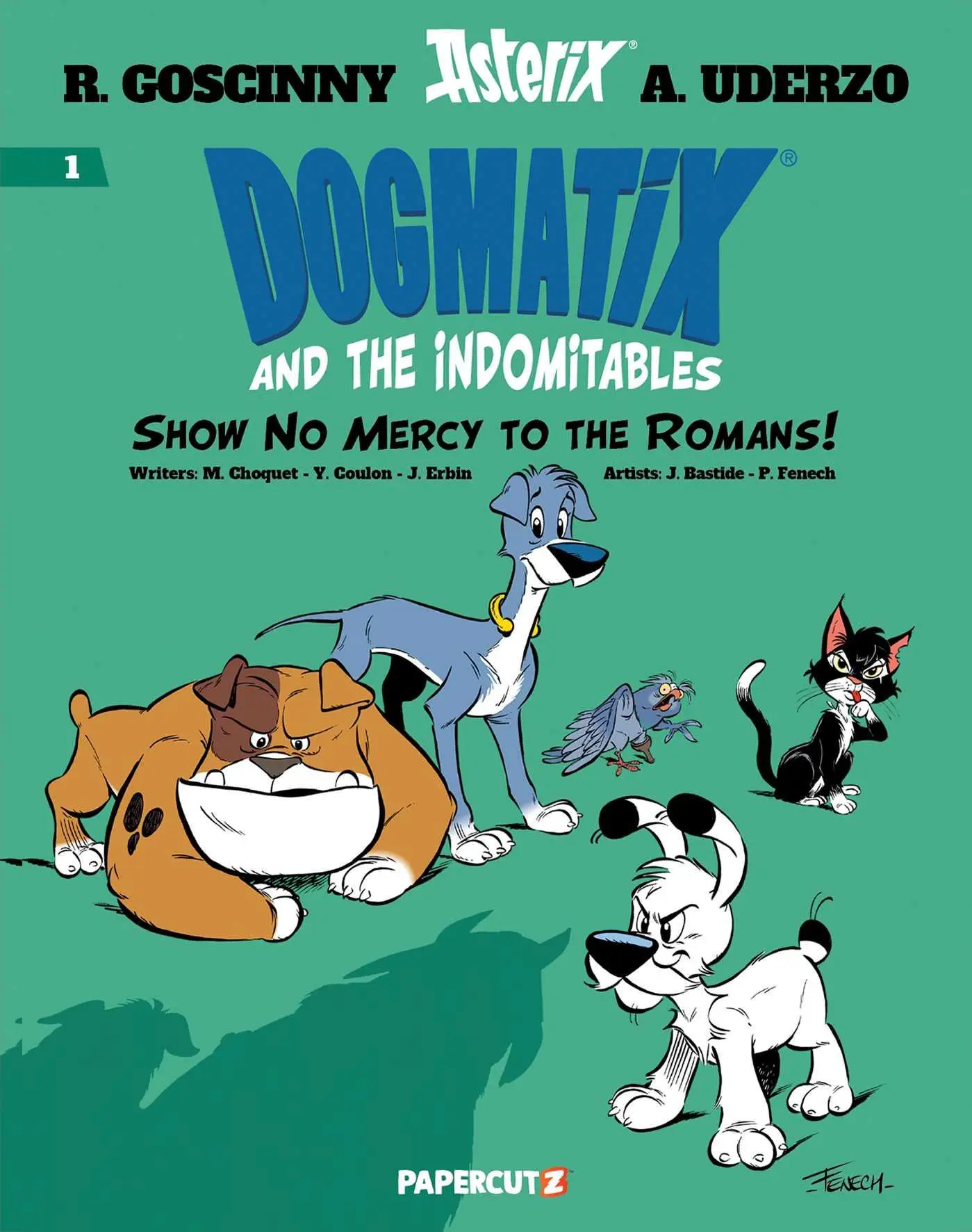 Cover: 9781545815380 | Dogmatix and the Indomitables Vol. 1 | Yves Coulon (u. a.) | Buch