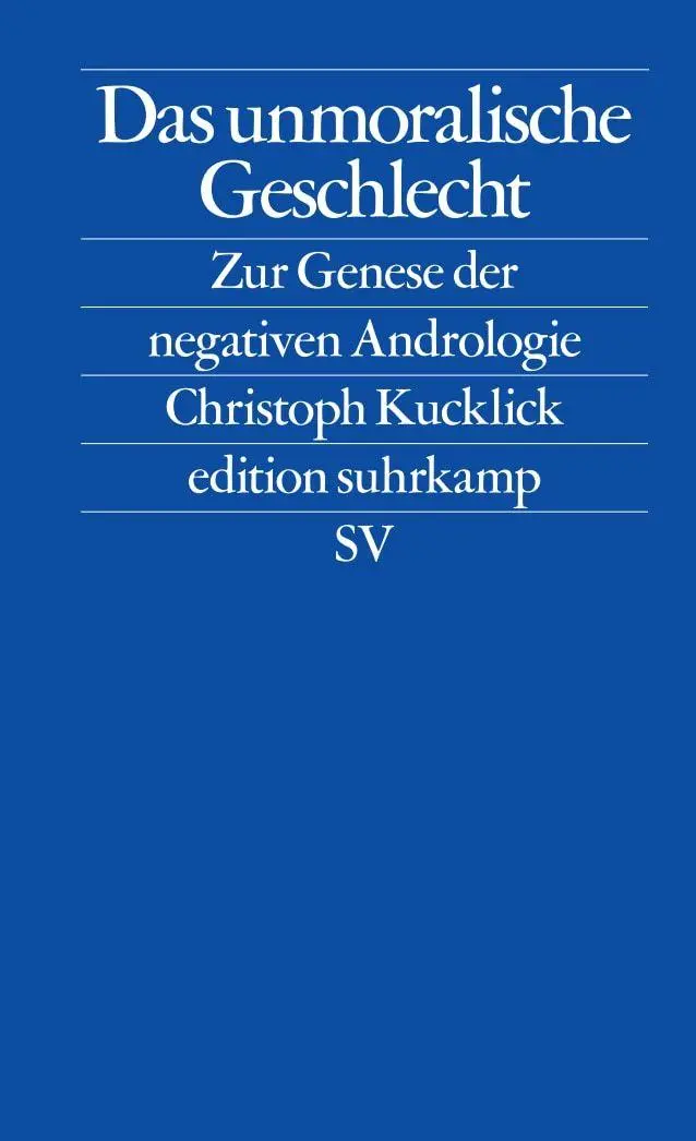 Cover: 9783518125380 | Das unmoralische Geschlecht | Zur Genese der negativen Andrologie