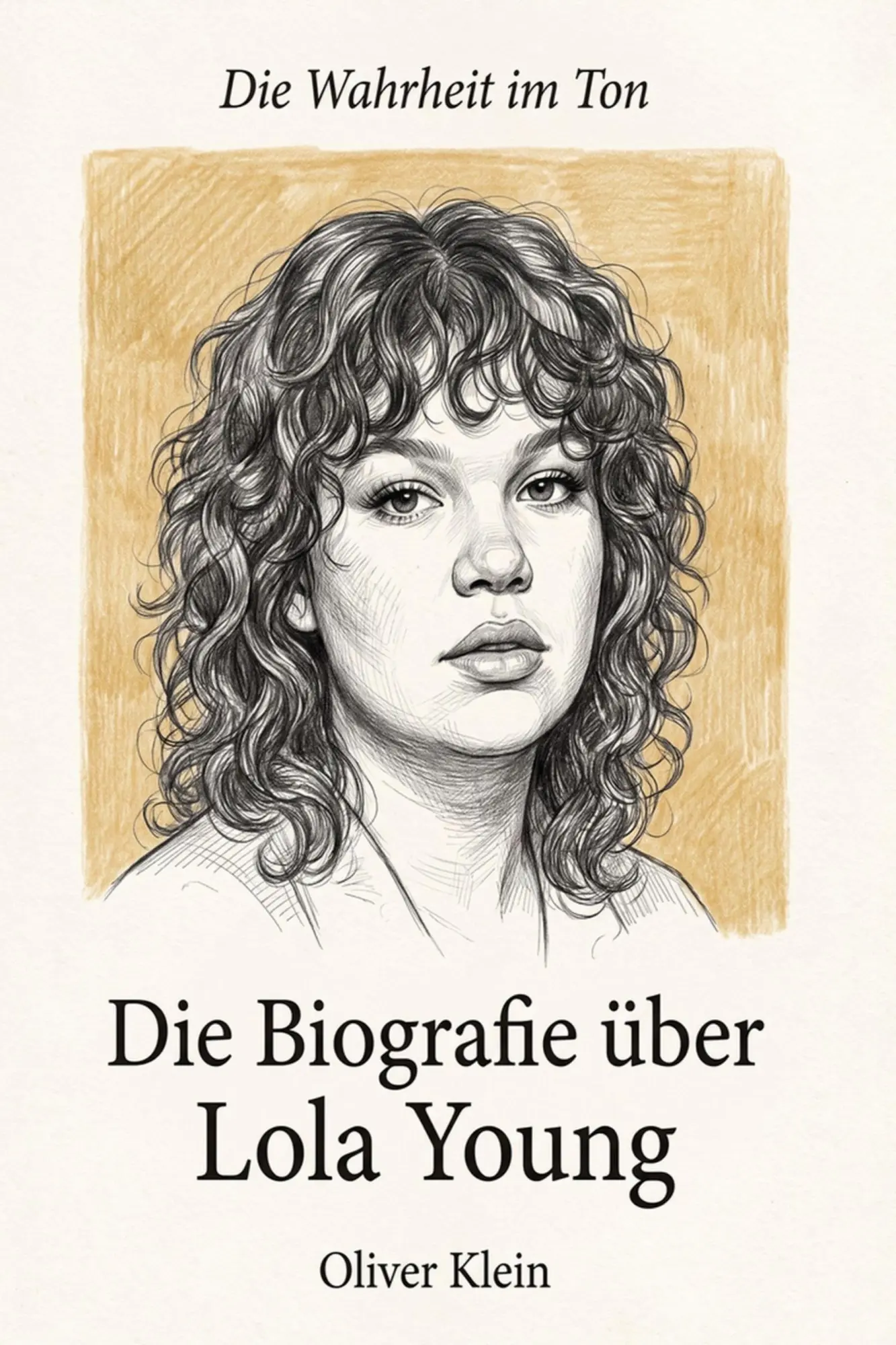 Cover: 9783696405380 | Die Biografie über Lola Young | Die Wahrheit im Ton | Oliver Klein