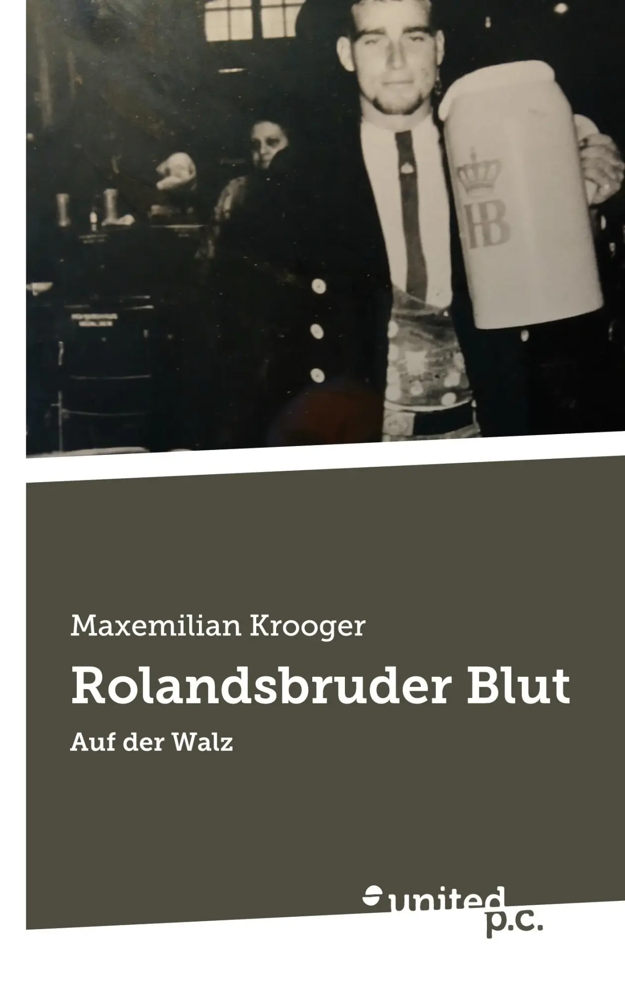 Cover: 9783710325380 | Rolandsbruder Blut | Auf der Walz | Maxemilian Krooger | Taschenbuch