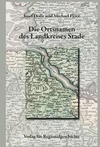 Cover: 9783739515380 | Niedersächsisches Ortsnamenbuch / Die Ortsnamen des Landkreises Stade