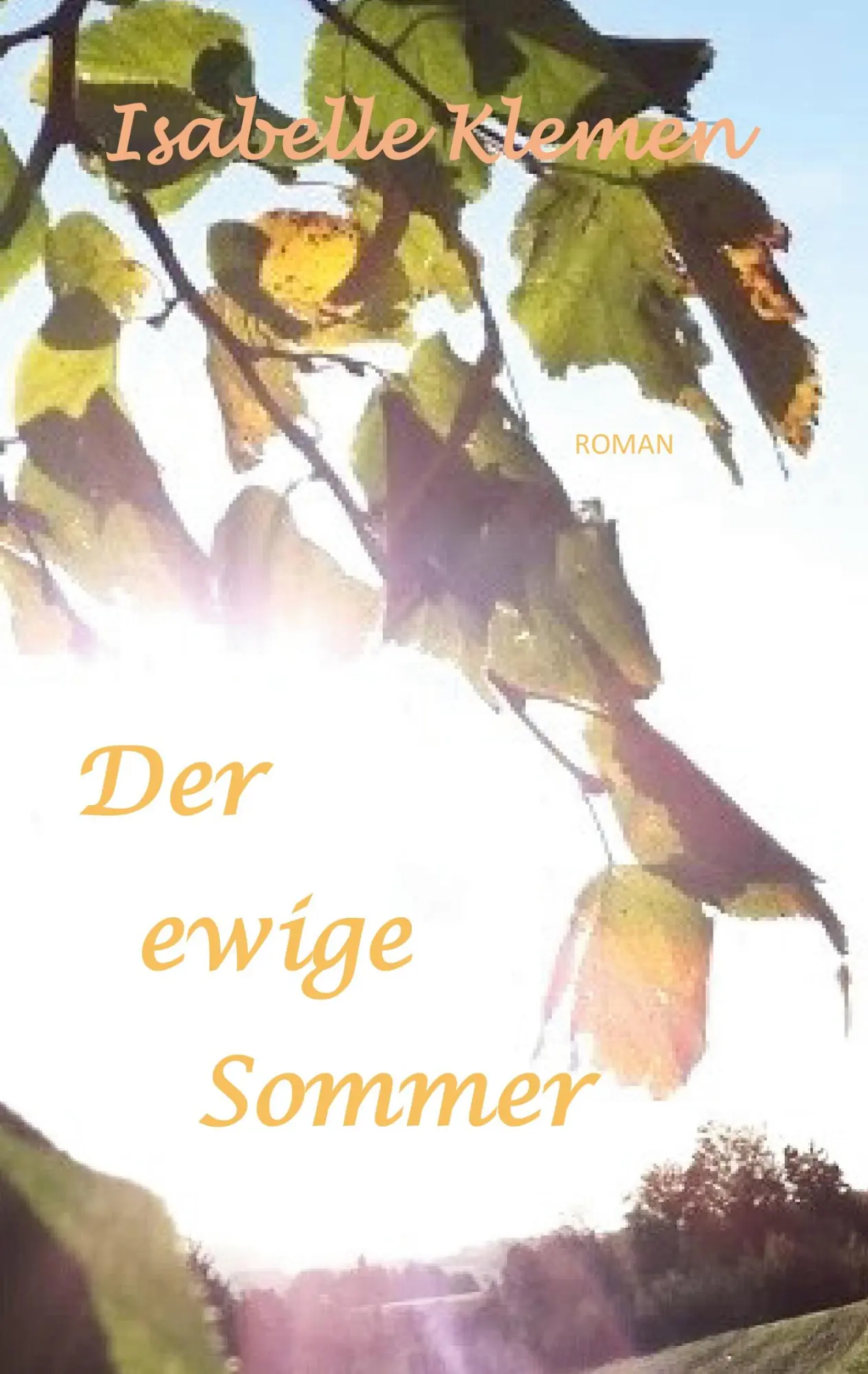 Cover: 9783755735380 | Der ewige Sommer | Isabelle Klemen | Taschenbuch | Paperback | 308 S.