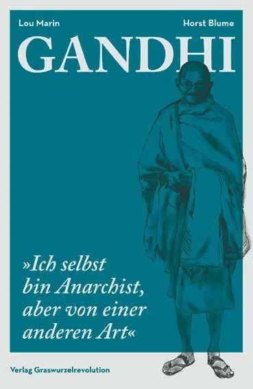 Cover: 9783939045380 | Gandhi | "Ich selbst bin Anarchist, aber von einer anderen Art" | Buch