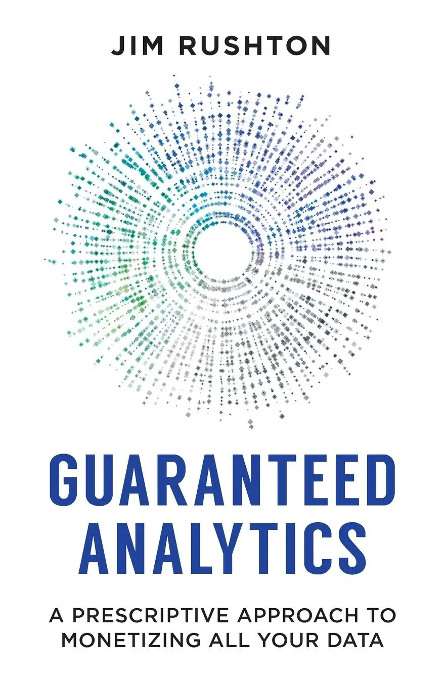 Cover: 9781544505480 | Guaranteed Analytics | Jim Rushton | Taschenbuch | Englisch | 2019