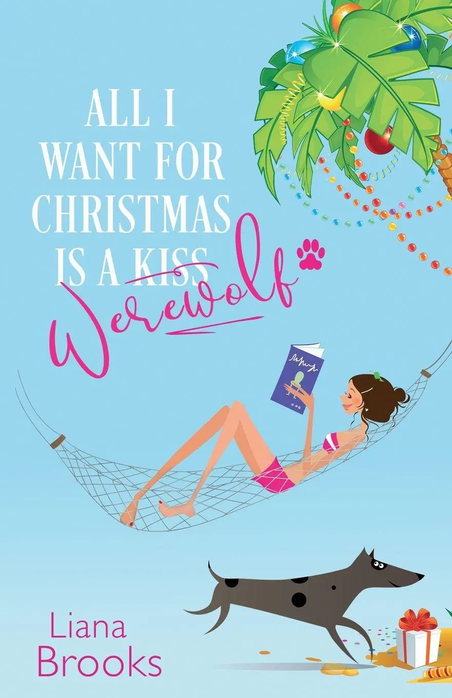 Cover: 9781925825480 | All I Want For Christmas Is A Werewolf | Liana Brooks | Taschenbuch