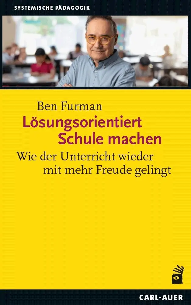 Cover: 9783849705480 | Lösungsorientiert Schule machen | Ben Furman | Taschenbuch | 107 S.