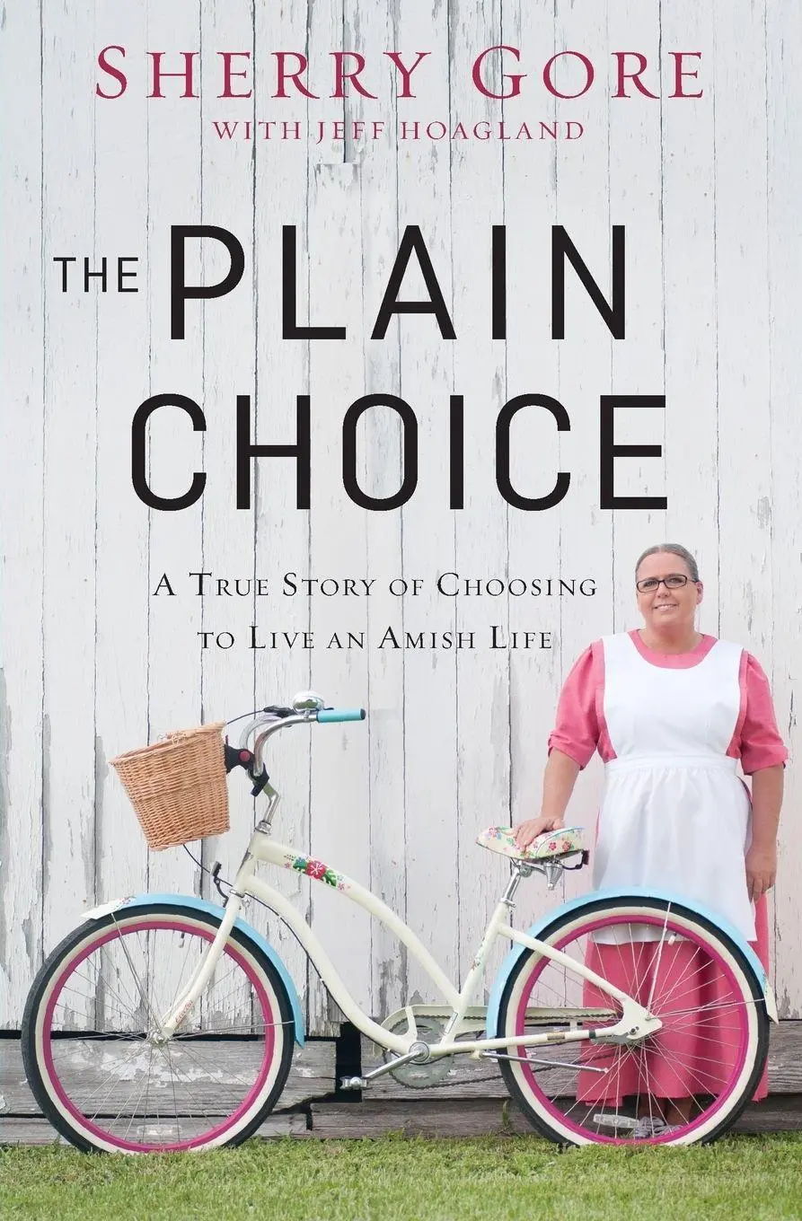 Cover: 9780310335580 | The Plain Choice | A True Story of Choosing to Live an Amish Life