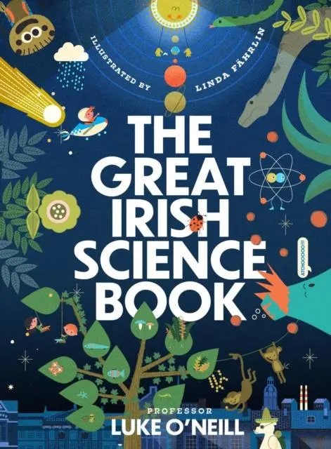 Cover: 9780717185580 | The Great Irish Science Book | Luke O'Neill | Buch | Gebunden | 2019